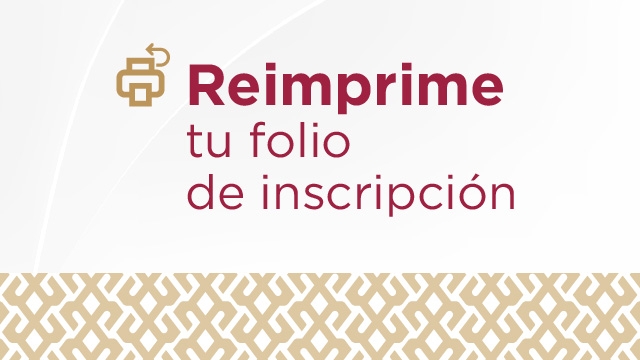 REIMPRIME TU FOLIO DE INSCRIPCIÓN