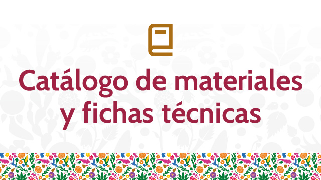 Catálogo de Materiales y Fichas Técnicas